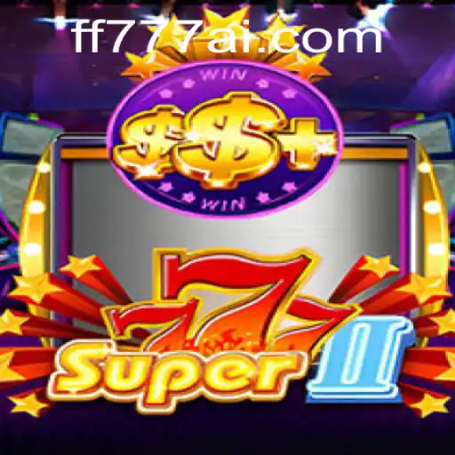 Exploring the Intricacies of Super777II: Reinventing Classic Slot Gaming